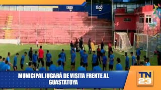 Municipal jugará de visita frente al Guastatoya [upl. by Creath]