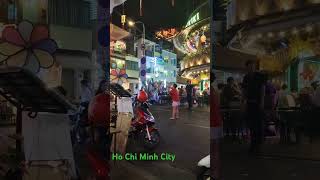 Walking Street Ho Chi Minh City Vietnam [upl. by Coward]