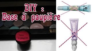 DIY2 Faire sa propre Base à paupière [upl. by Allicserp241]