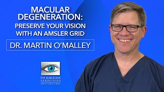 Amsler Grid Helps Protect Vision for AMD Patients  Eye Surgeons Associates [upl. by Aiak]