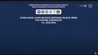 LIVE Sosialisasi Ujian Skolastik bagi Peserta SBM Poltekpar [upl. by Anisamoht]