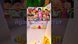 Agama karakter kartun upin Dan ipin part 2 [upl. by Ellerahc]