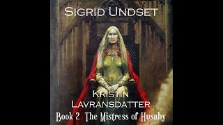 Kristin Lavransdatter Book 2 Part 1 Chapter 1 [upl. by Helyn]