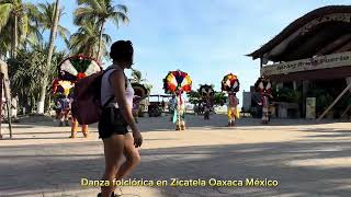 Zicatela Oaxaca Méxicodanza folclórica [upl. by Ahsikal]