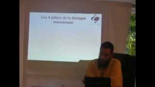 Séminaire en thérapie musulmane par Mahdy Ibn Salah partie 14 [upl. by Eerased]