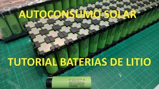 Tutorial Baterias Litio para autoconsumo solar [upl. by Idnat]