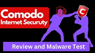 Comodo Internet Security Review 100 Malware Samples Challenge [upl. by Eerac144]