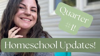 Homeschool Updates Quarter 1 [upl. by Ahsiuq]