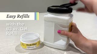 Make Gel Refills Easy with Fresh Wave [upl. by Leehar875]