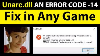 How To Fix Unarcdll Error While Installing Games  New Method [upl. by Notniuq494]