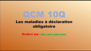 QCM les maladies à déclaration obligatoire [upl. by Evered]