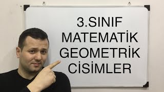 3 SINIF MATEMATİK GEOMETRİK CİSİMLER KONU ANLATIMI 1 kadirhoca [upl. by Steffen547]