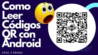 COMO ESCANEAR UN CODIGO QR EN ANDROID [upl. by Sundin]