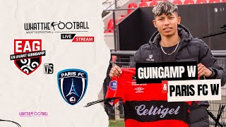 🔴LIVE Guingamp W vs Paris FC W  Division 1 Feminie  Sabitra Bhandari [upl. by Kristyn]