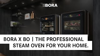 BORA X BO  The professional steam oven for your home [upl. by Rajiv]