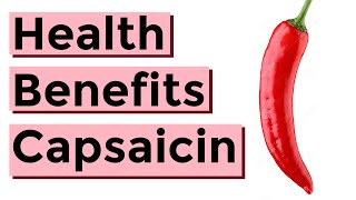 The Health Benefits of Capsaicin Cayenne Pepper [upl. by Donna]