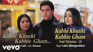 Kabhi Khushi Kabhie Gham Sad Version2 Best Title Track  Shahrukh KhanLata Mangeshkar [upl. by Beaver315]