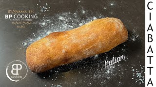 Ciabatta  Das quotschnellequot Rezept mit Anleitung für ein leckeres italienisches Brot [upl. by Lipman]