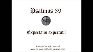 Psalm 39 in Latin [upl. by Sida15]