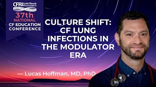 Culture Shift CF Lung Infections in the Modulator Era  Lucas Hoffman MD PhD [upl. by Vey293]