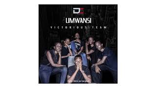 UMWANSI  Official Audio   VICTORIOUS TEAM [upl. by Oremoh]