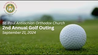 St Paul Antiochian Orthodox Church 2nd Annual Golf Outing [upl. by Richmond585]