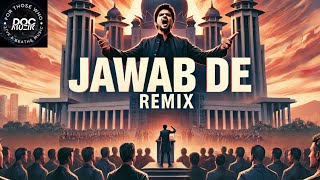 Jawab De  ReMiX  Doc MuZiK amp MLUK  bassboosted YouTubeMusic [upl. by Oralie]