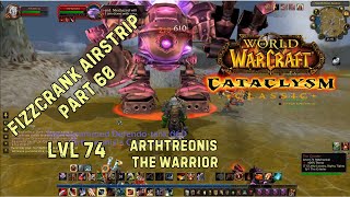 WoW Classic Cathaclysm  Fizzcrank airstrip  Part 60 [upl. by Anrym]