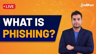 Phishing For Beginners  Phishing Tutorial  What is Phishing  Intellipaat [upl. by Squires]