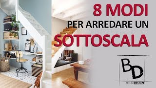 8 Modi per Arredare un SOTTOSCALA  Belula Design [upl. by Atile]