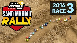 Sand Marble Rally 2016 Race 3  Jelles Marble Runs [upl. by Dadinirt]