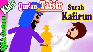 Surah Kafirun 109  Kids Quran Tafsir for Children  Stories from the Quran  Quran For Kids [upl. by Hildegarde]