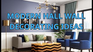 Top 100 Modern Hall Wall Decorating Ideas [upl. by Grayson]