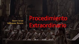 Procedimiento extraordinario [upl. by Eicram86]