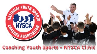 Coaching Youth Sports  NYSCA Clinic Video [upl. by Salomie106]