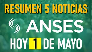 📰 RESUMEN 5️⃣ NOTICIAS ANSES 10524 📅 [upl. by Ariaj]