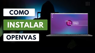 OpenVas Como instalar y utilizar en Kali Linux [upl. by Siffre]