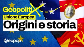 Storia dellUnione Europea in sintesi i motivi della sua origine e come si è evoluta fino ad oggi [upl. by Byrn841]