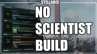 Stellaris  The NO Scientist Build [upl. by Gerrard]