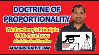 Doctrine of Proportionality  Wednesbury Principle  Administrative Discretion  Administrative Law [upl. by Noguchi]