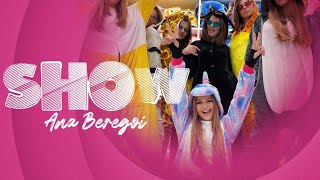 Ana Beregoi  Show Official video [upl. by Yclehc646]