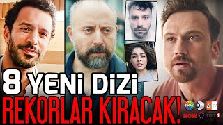 8 Yeni Dizi Rekorlar Kıracak  20242025 Dizileri [upl. by Pitchford395]