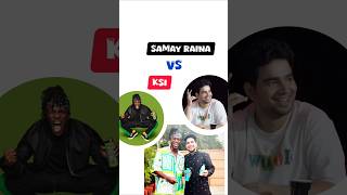 Samay Raina Mr beast Logan Paul KSI Collab 🔥 shorts samayraina ksi loganpaul mrbeast [upl. by Llebasi47]