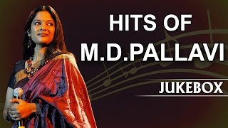 Hits Of M D Pallavi  M D Pallavi Hit Songs M D Pallavi Hits  Kannada Bhavageethegalu [upl. by Dahij774]