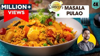 Masala Pulao  लखनऊ जैसा मसाला पुलाव  bonus 2 types Raita recipes  Masala Khichdi  Chef Ranveer [upl. by Atiken]