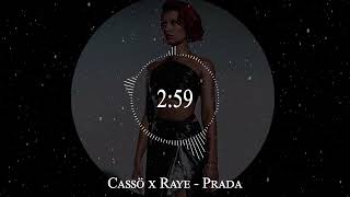 Cassö x Raye  Prada [upl. by Mirth]