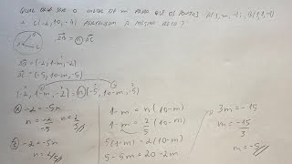 Qual valor de m para que os pontos A3m1 B11−1 e C−210−4 pertençam à mesma reta [upl. by Mackay]