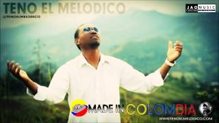 Teno El Melodico  Made In Colombia Salsa Choke Prod Jao Music [upl. by Znieh69]