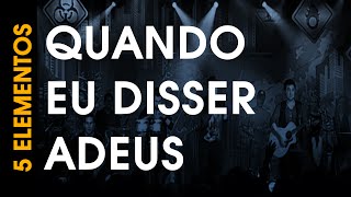 Jeito Moleque  QUANDO EU DISSER ADEUS Ao Vivo [upl. by Donohue221]