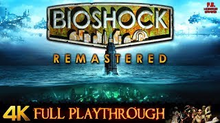 BioShock Remastered  4K  Full Game Longplay Walkthrough No Commentary [upl. by Suidualc981]